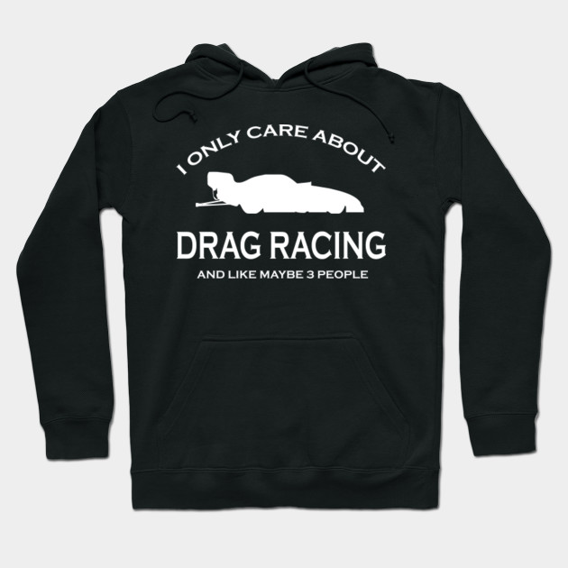 I only care about drag racing